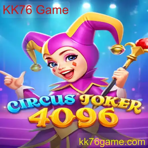 Descubra o Mundo Fascinante de CircusJoker4096: O Jogo de Destaque no Universo KK76 Game