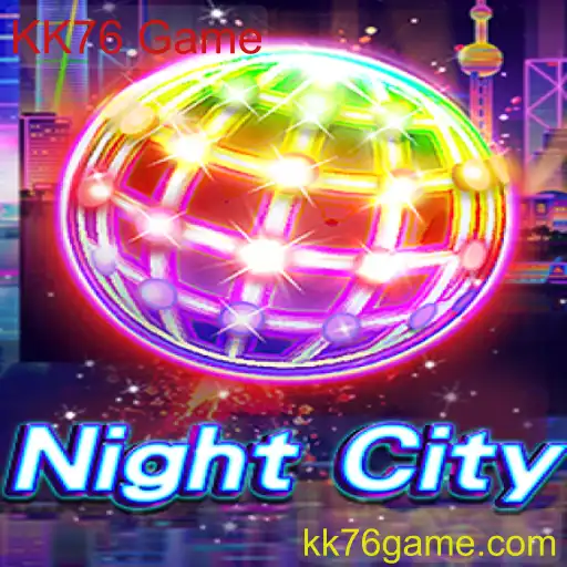 Descubra a Emoção do Jogo NightCity: Uma Experiência Única em KK76 Game