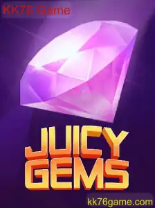 Descubra o Fascinante Mundo de JuicyGems: O Novo Fenômeno KK76 Game
